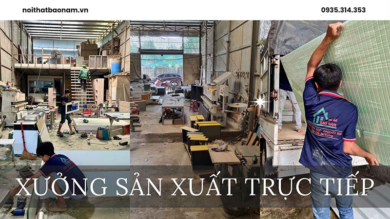 Xưởng sản xuất nội thất gỗ và đội ngũ thi công chuyên nghiệp Bảo Nam
